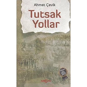 Tutsak Yollar Ahmet Çevik