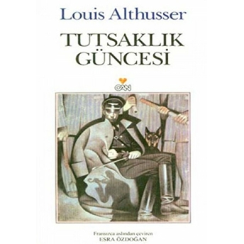 Tutsaklık Güncesi Louis Althusser