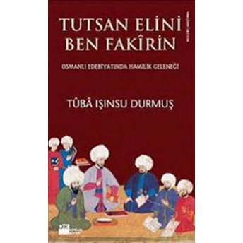 Tutsan Elini Ben Fakirin Tuba Işınsu Durmuş