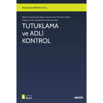 Tutuklama Ve Adli Kontrol Mustafa Tarık Şentuna