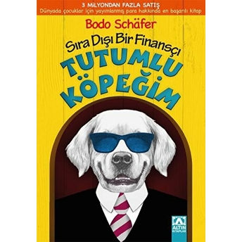 Tutumlu Köpeğim Bodo Schafer