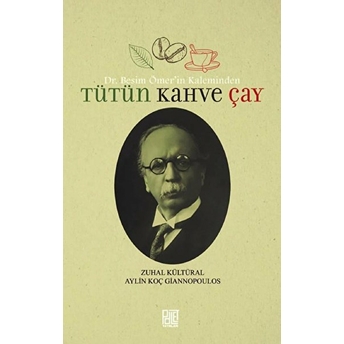 Tütün Kahve Çay - Zuhal Kültüral