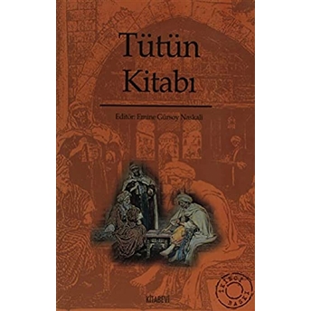 Tütün Kitabı Emine Gürsoy Naskali