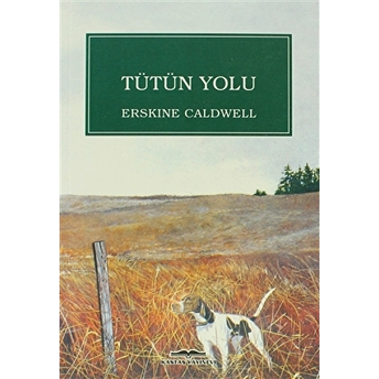 Tütün Yolu Erskine Caldwell