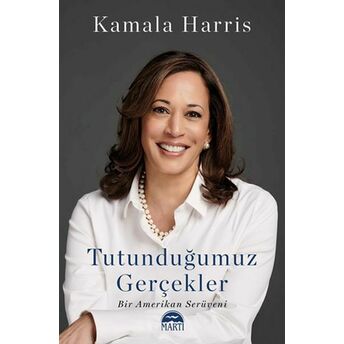 Tutunduğumuz Gerçekler Kamala Harris