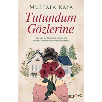 Tutundum Gözlerine Mustafa Kaya