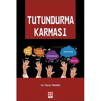 Tutundurma Karması Fikret Yaman