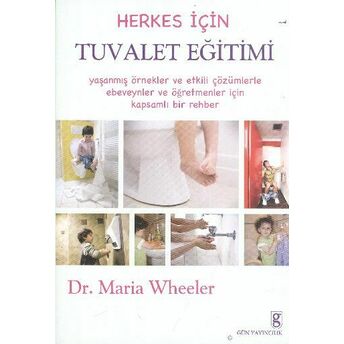 Tuvalet Eğitimi Ve Özbakım Kartları Herkes Için Tuvalet Eğitimi Kitabı Maria Wheeler