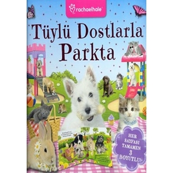 Tüylü Dostlarla Parkta - 3D Lisanslı Kitaplar Kolektif