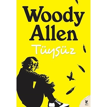 Tüysüz Woody Allen