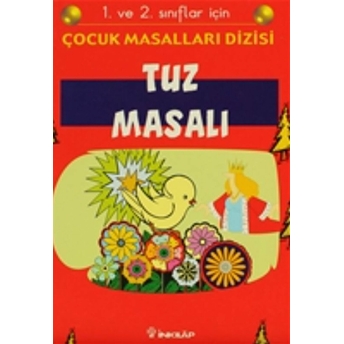 Tuz Masalı 1. Ve 2. Sınıflar Için Özlem Başbay