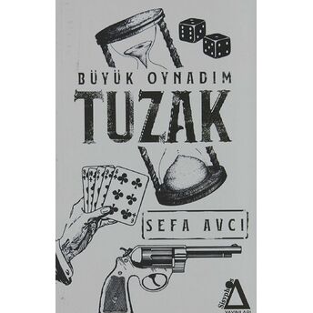 Tuzak Büyük Oynadım Sefa Avcı