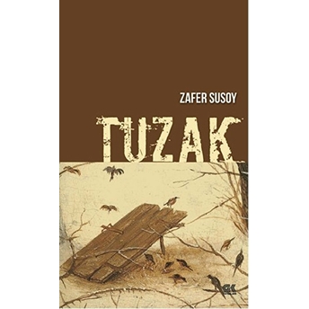 Tuzak - Zafer Susoy