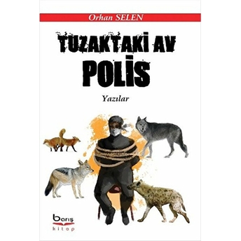 Tuzaktaki Av Polis