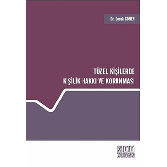 Tüzel Kişilerde Kişilik Hakkı Ve Korunması-Doruk Gönen