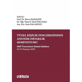 Tüzel Kişilik Penceresinden Anonim Ortaklık Sempozyumu