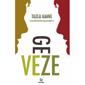 Tuzlu Kahve Ciltli Geveze