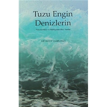 Tuzu Engin Denizlerin Mehmet Samsakçı