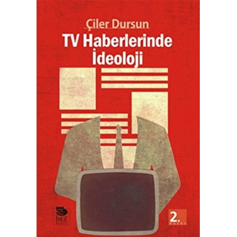 Tv Haberlerinde Ideoloji