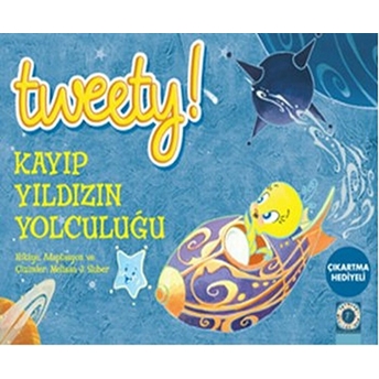 Tweety : Kayıp Yıldızın Yolculuğu Cep Boy Melissa J. Suber