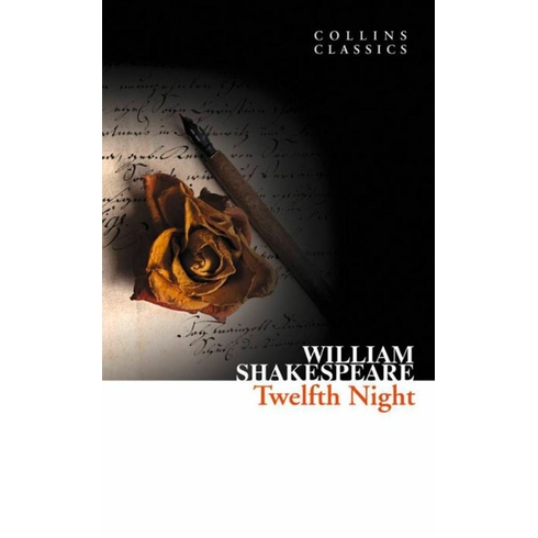 Twelfth Night (Collins Classics) William Shakespeare