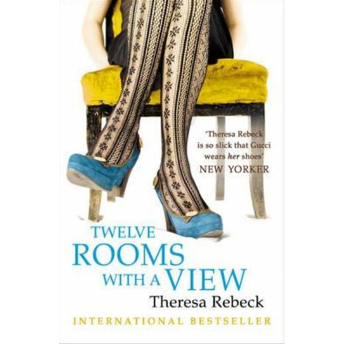 Twelve Rooms With A View Theresa Rebeck