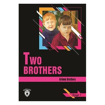 Two Brothers - Stage 1 Grimm Brothers