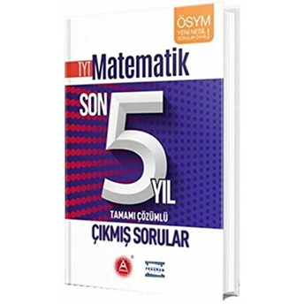 Tyt Matematik Son 5 Yıl Tamamı Çözümlü Çıkmış Sorular Kolektif