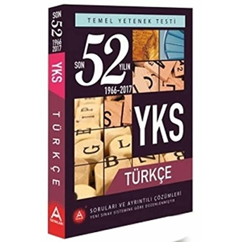 Tyt Türkçe 52 Yılın Soruları Ve Ayrıntılı Çözümleri 1966 - 2017 Kolektif