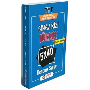 Tyt Türkçe Sınav Ikizi Tamamı Çözümlü 5X40 Deneme Sınavı Kolektif