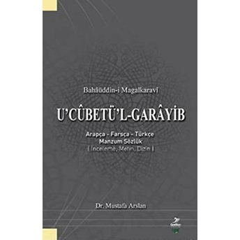 U’cubetü’l-Garayib Mustafa Aslan