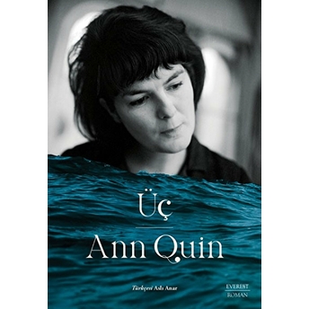 Üç - Ann Quin