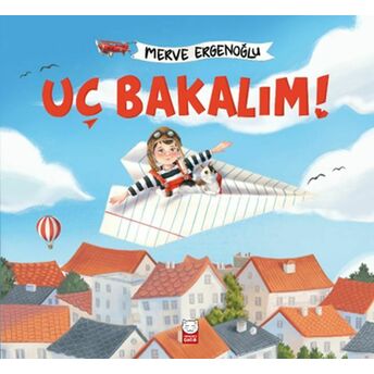 Uç Bakalım! Merve Ergenoğlu