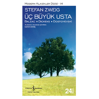 Üç Büyük Usta - Modern Klasikler Dizisi Stefan Zweig