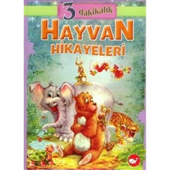 Üç Dakikalık Hayvan Hikayeleri Ciltli Kolektif