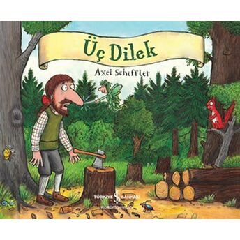 Üç Dilek Axel Scheffler