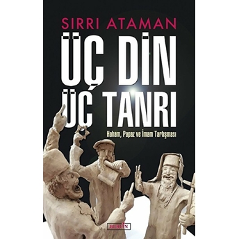 Üç Din Üç Tanrı