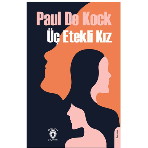 Üç Etekli Kız Paul De Kock