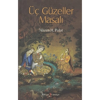 Üç Güzeller Masalı Nazım H. Polat