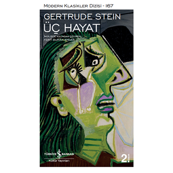 Üç Hayat - Modern Klasikler Dizisi Gertrude Stein