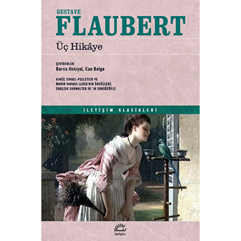 Üç Hikâye - Gustave Flaubert