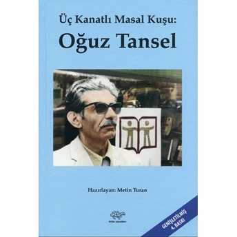 Üç Kanatlı Masal Kuşu Oğuz Tansel - Metin Turan - Metin Turan