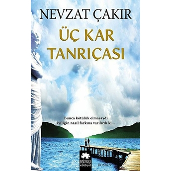 Üç Kar Tanrıçası-Nevzat Çakır