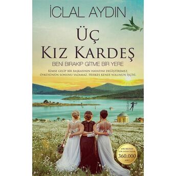 Üç Kız Kardeş Iclal Aydın