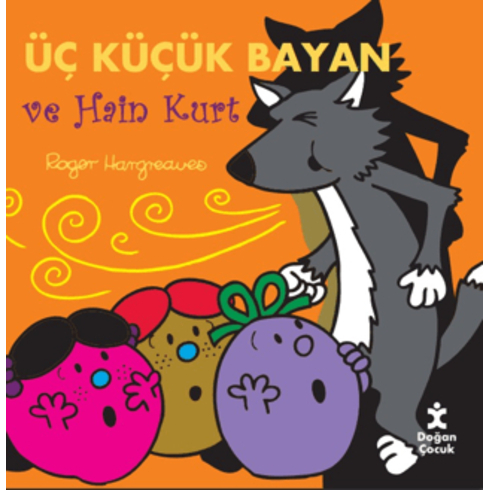 Üç Küçük Bayan Ve Hain Kurt Roger Hargreaves