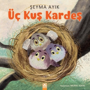 Üç Kuş Kardeş Şeyma Ayık