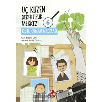 Üç Kuzen Dedektiflik Merkezi 6- Kilitli Orman Macerası Bilgenur Çorlu