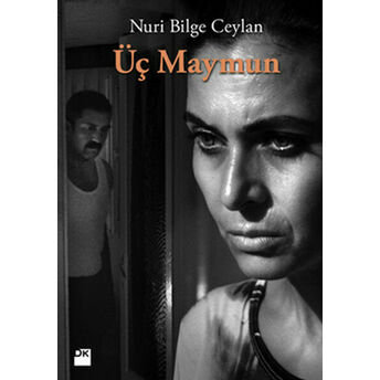 Üç Maymun Nuri Bilge Ceylan