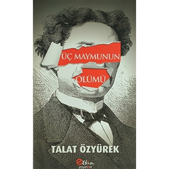 Üç Maymunun Ölümü