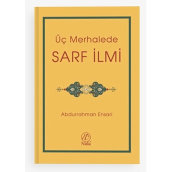 Üç Merhalede Sarf Ilmi Abdurrahman Ensari